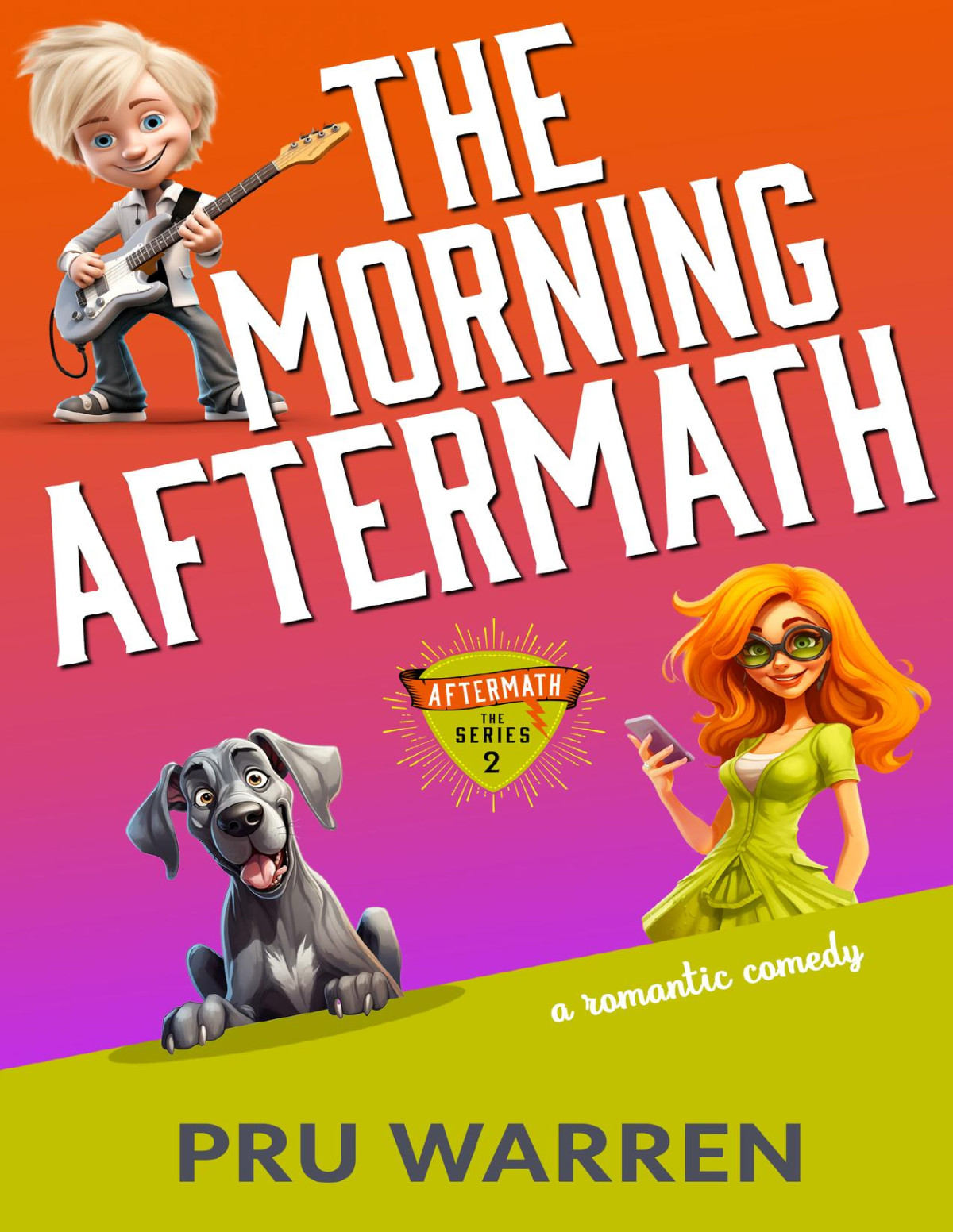 The Morning Aftermath A Romantic Comedy The Aftermath Series Book 2 Pru Warren