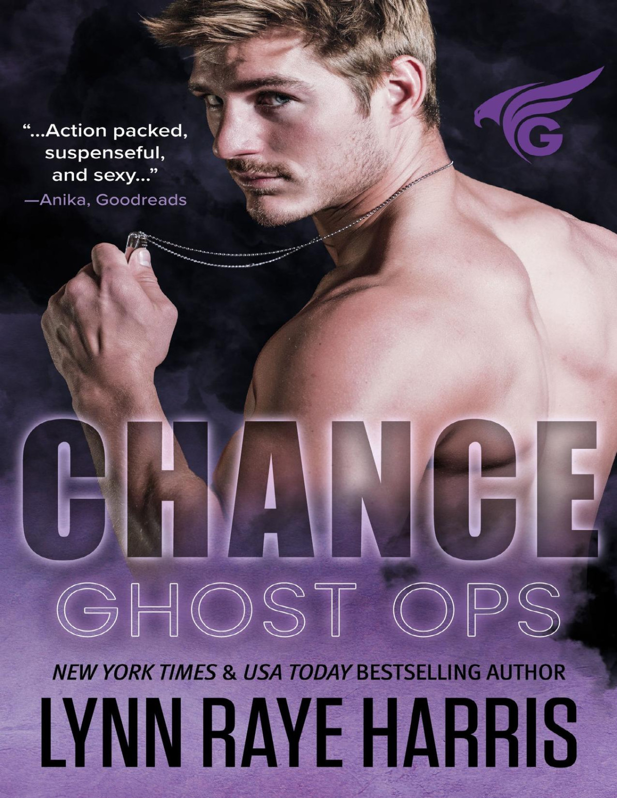 Chance A Small Town Enemies To Lovers Protector Romance Ghost Ops Book 2 Lynn Raye Harris