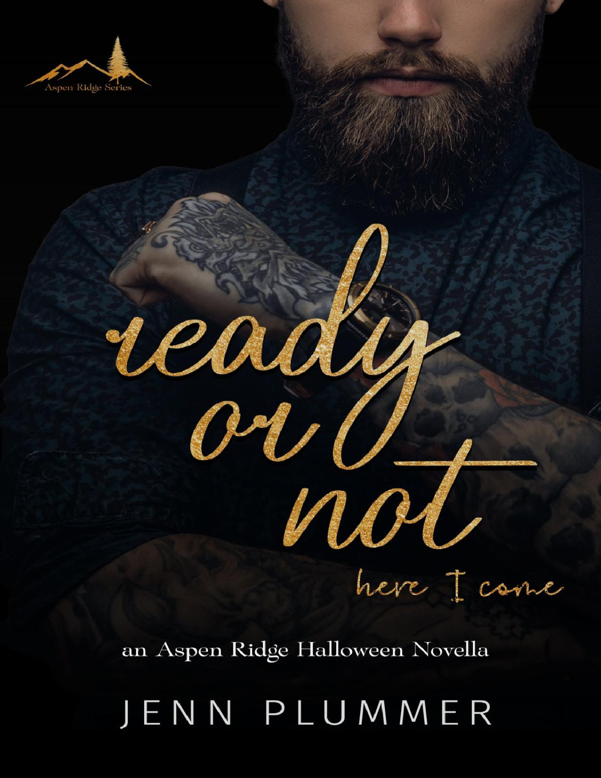 Ready Or Not An Aspen Ridge Halloween Novella Aspen Ridge Holiday Novellas Jenn Plummer