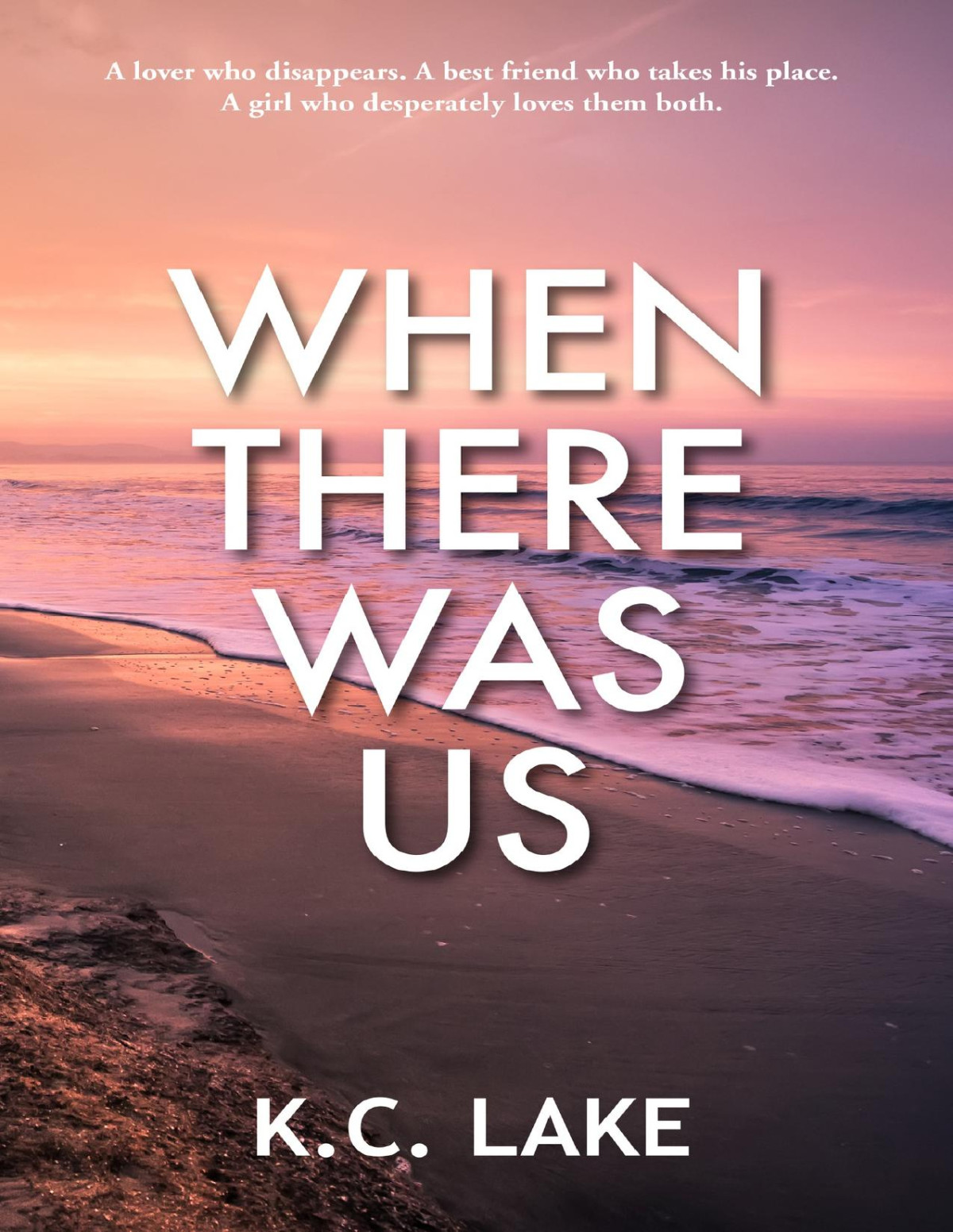 When There Was Us Kc Lake