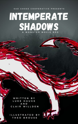 Intemperate Shadows Clair Willden Luke Hauge Theo Brouse Illustrator