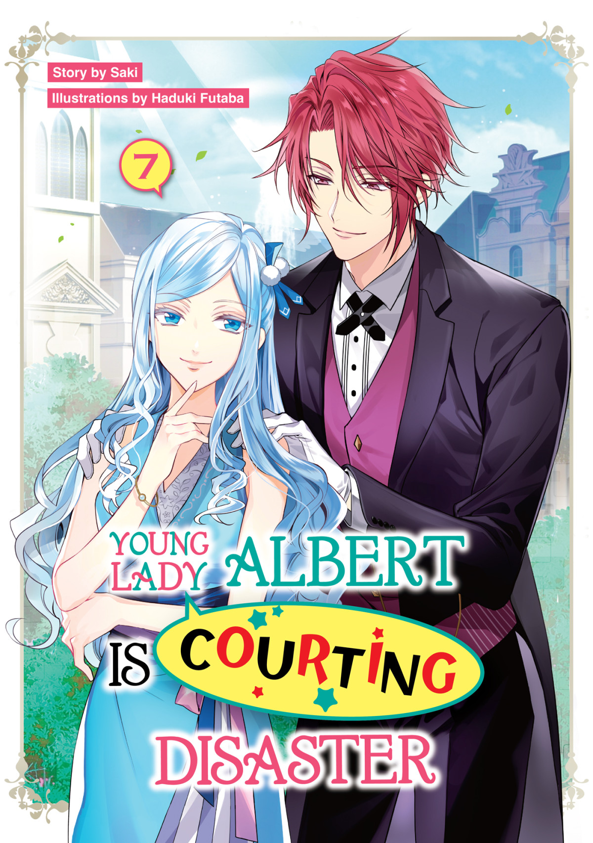Young Lady Albert Is Courting Disaster Volume 7 Saki