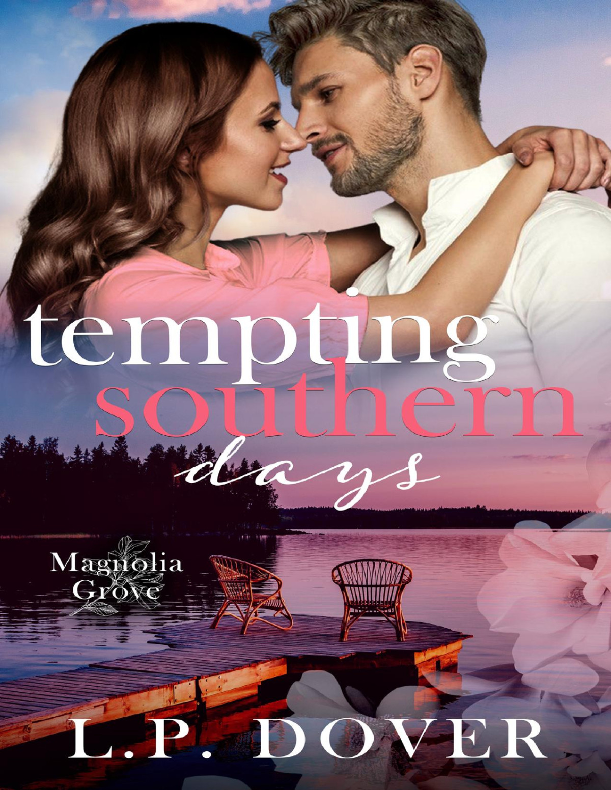 Tempting Southern Days Magnolia Grove Book 7 Lp Dover
