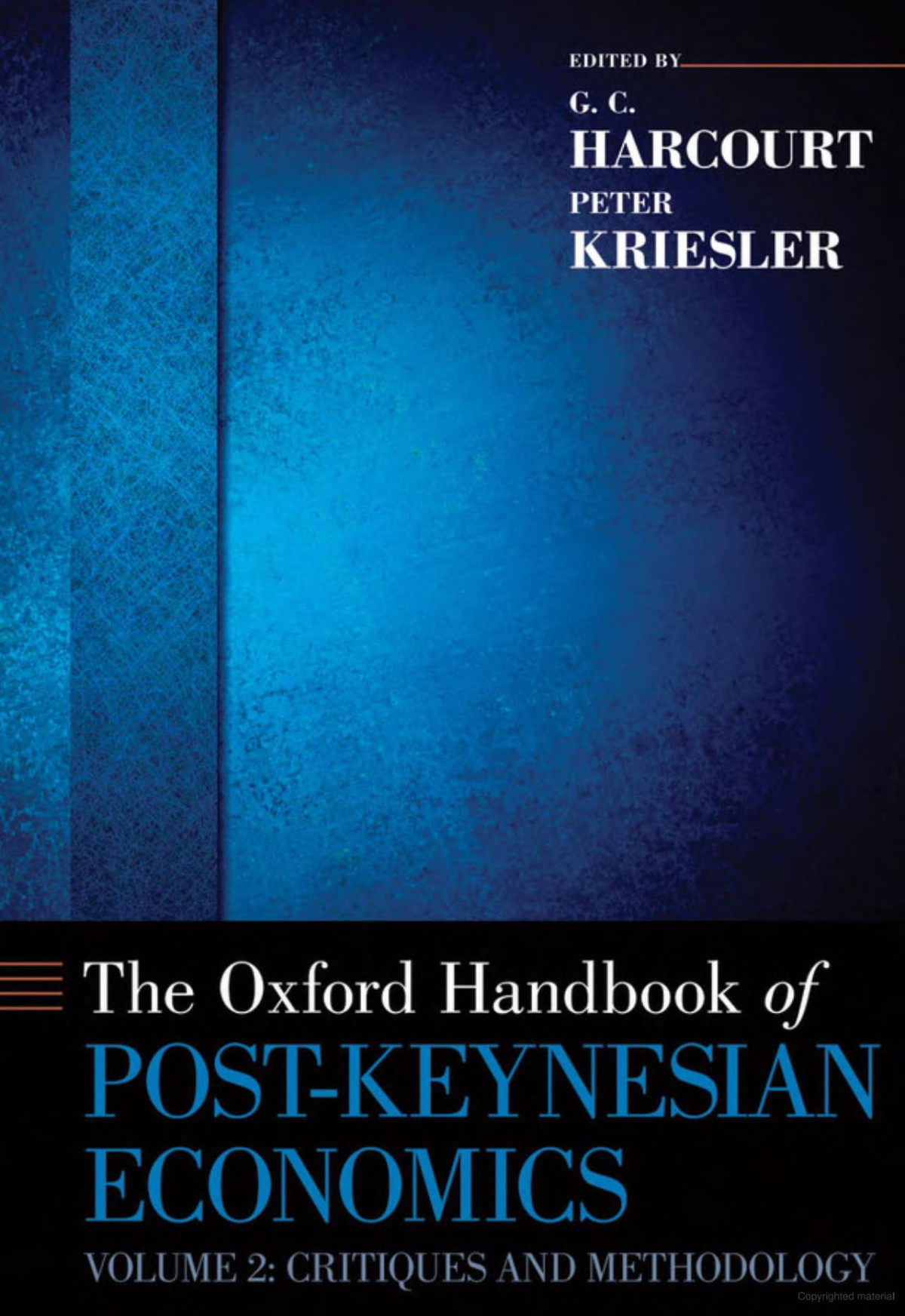 The Oxford Handbook Of Postkeynesian Economics Volume 2 Critiques And Methodology Geoffrey Colin Harcourt
