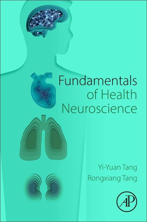 Fundamentals Of Health Neuroscience 1st Edition Yiyuan Tang