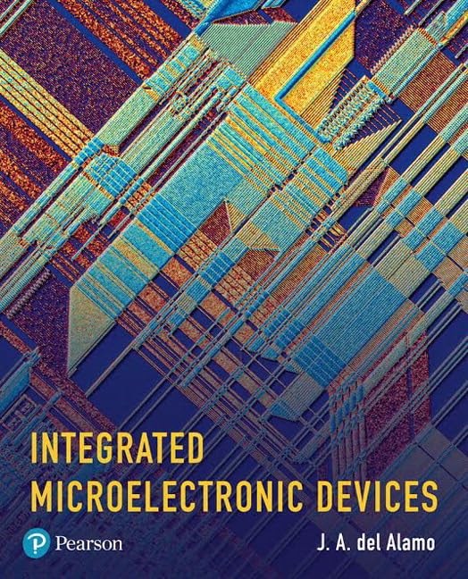 Integrated Microelectronic Devices Physics And Modeling Unknown