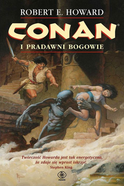 Conan I Pradawni Bogowie Robert E Howard