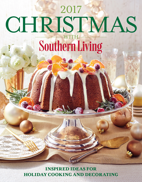 Christmas With Southern Living 2017 The Editors Of Southern Living