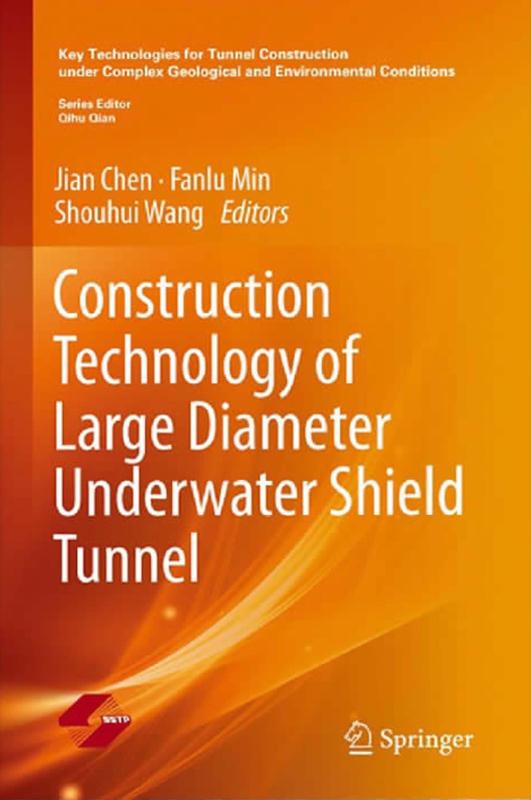Construction Technology Of Large Diameter Underwater Shield Tunnel