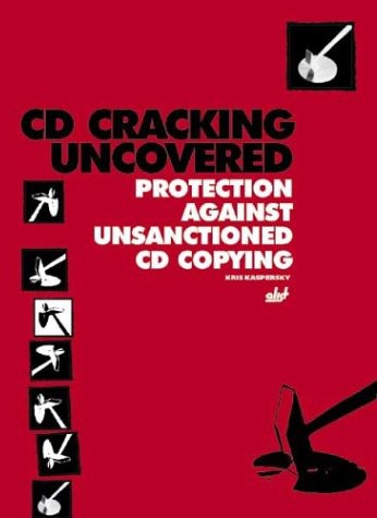 Cd Cracking Uncovered Protection Against Unsanctioned Cd Copying Kris Kaspersky