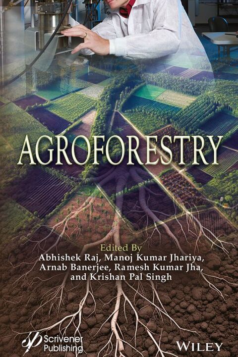 Agroforestry 1st Edition Abhishek Raj Manoj Kumar Jhariya Arnab Banerjee