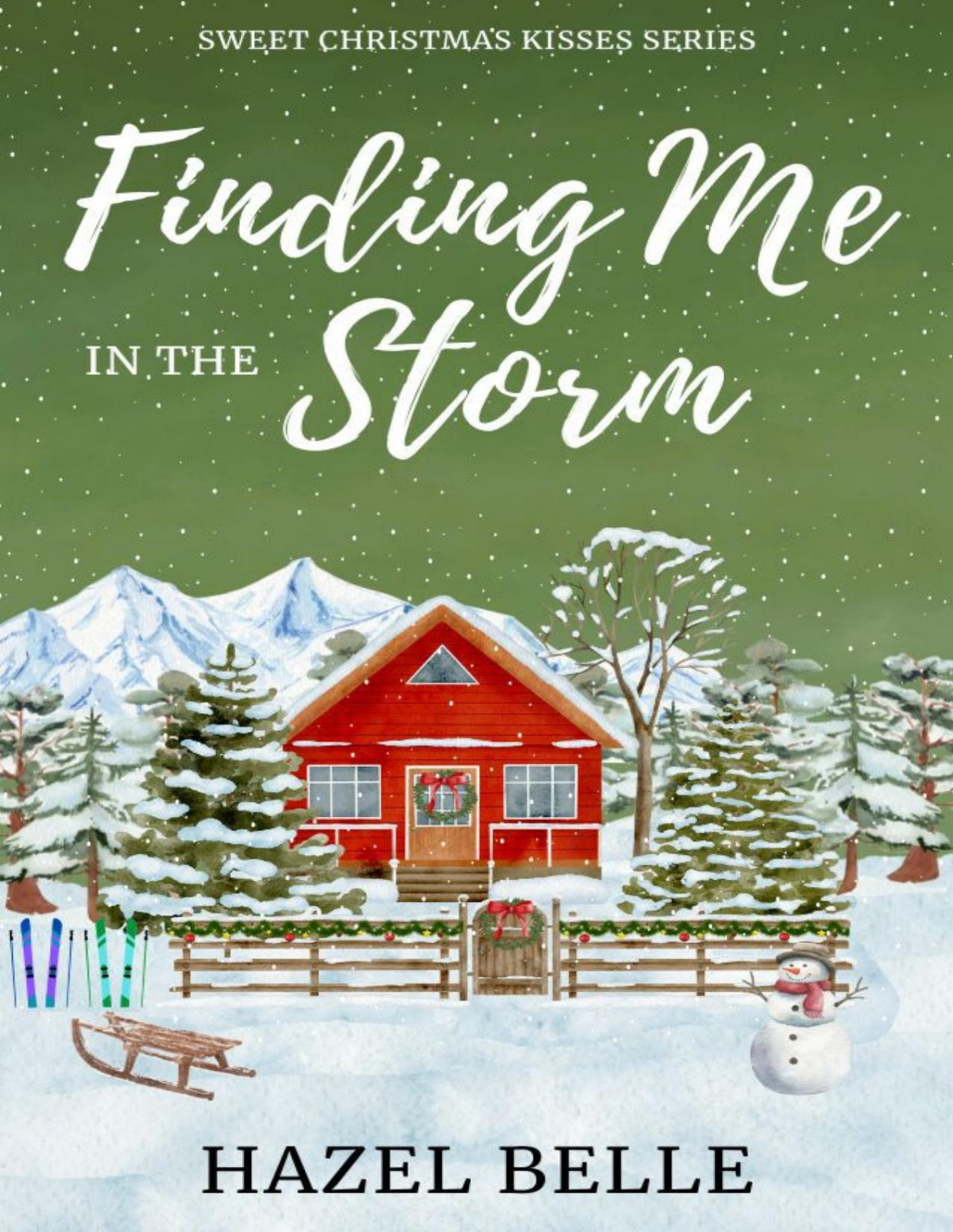 Finding Me In The Storm A Small Town Holiday Clean Romance Sweet Christmas Kisses Series Hazel Belle