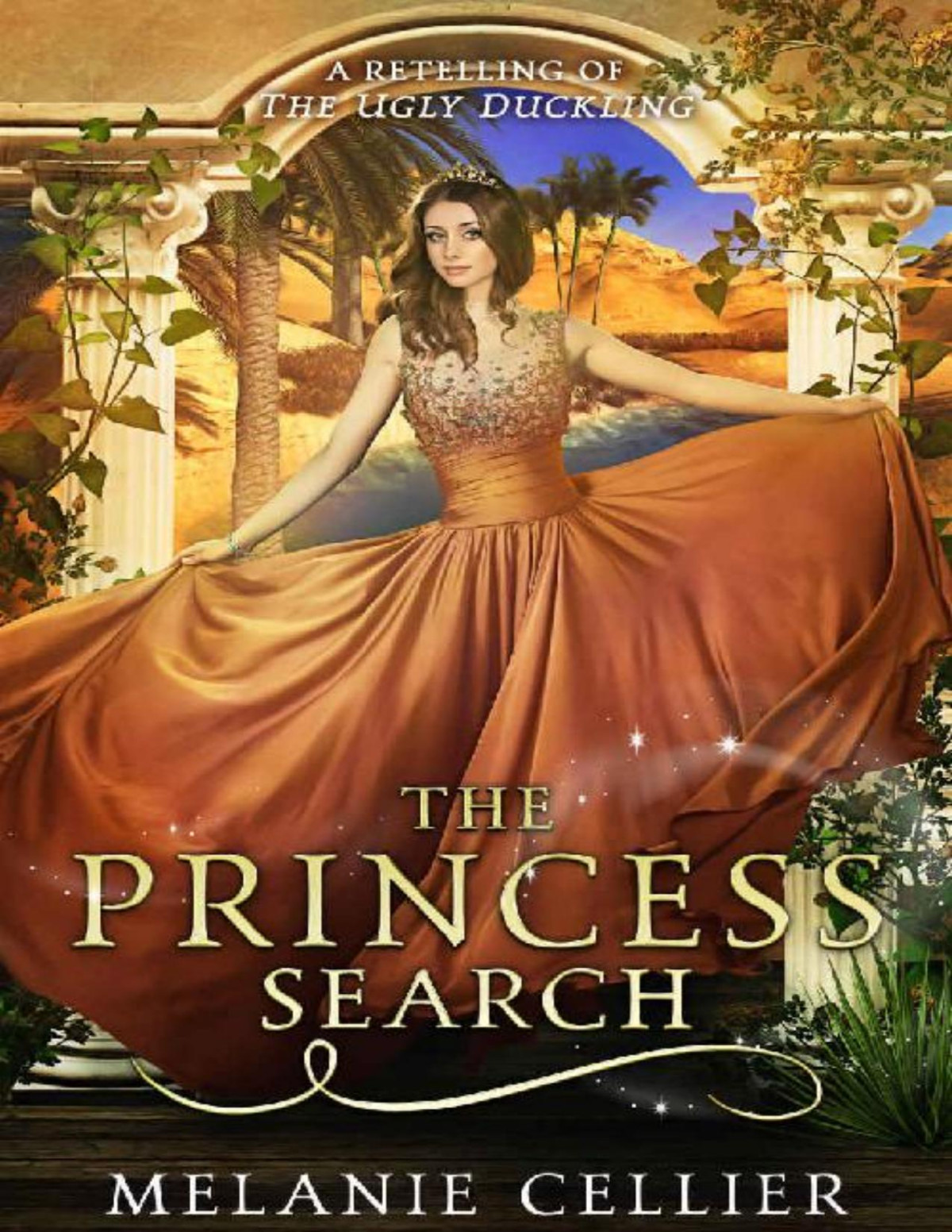 The Princess Search A Retelling Of The Ugly Duckling Melanie Cellier