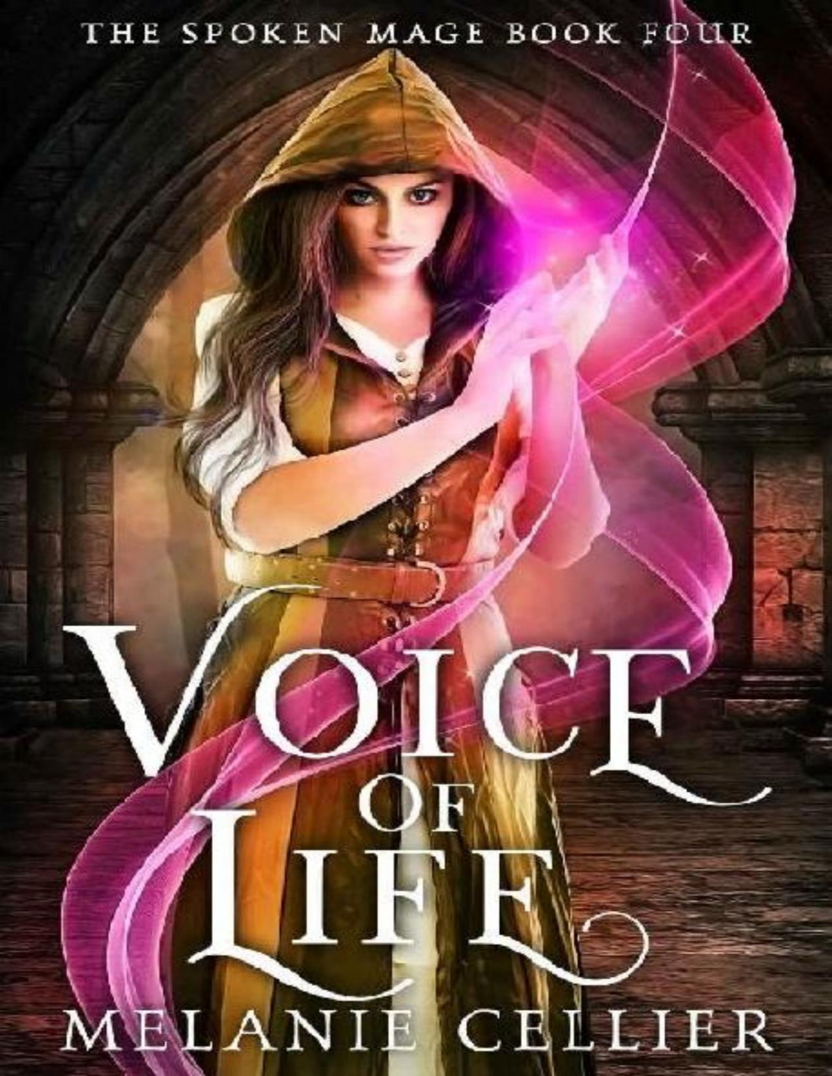 Voice Of Life A Spoken Mage Companion Novel Melanie Cellier