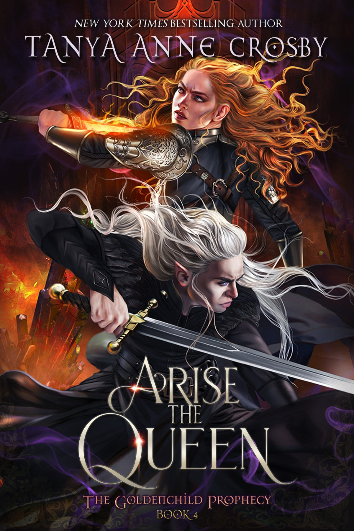 Arise The Queen The Goldenchild Prophecy Book 4 Tanya Anne Crosby
