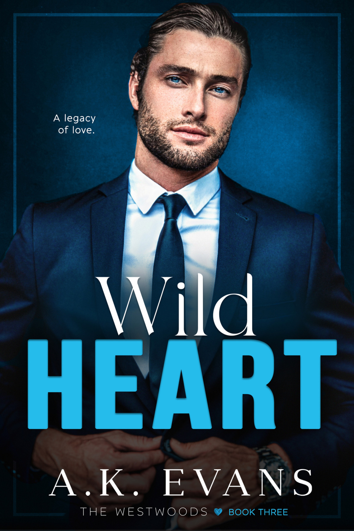 Wild Heart The Westwoods Book 3 Ak Evans