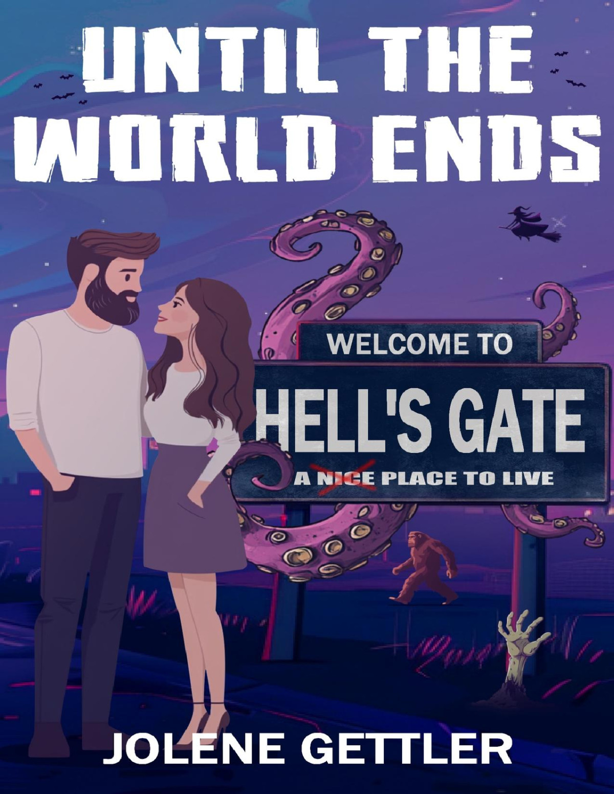 Until The World Ends Jolene Gettler