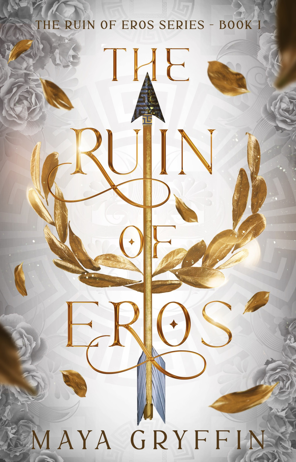The Ruin Of Eros Maya Gryffin