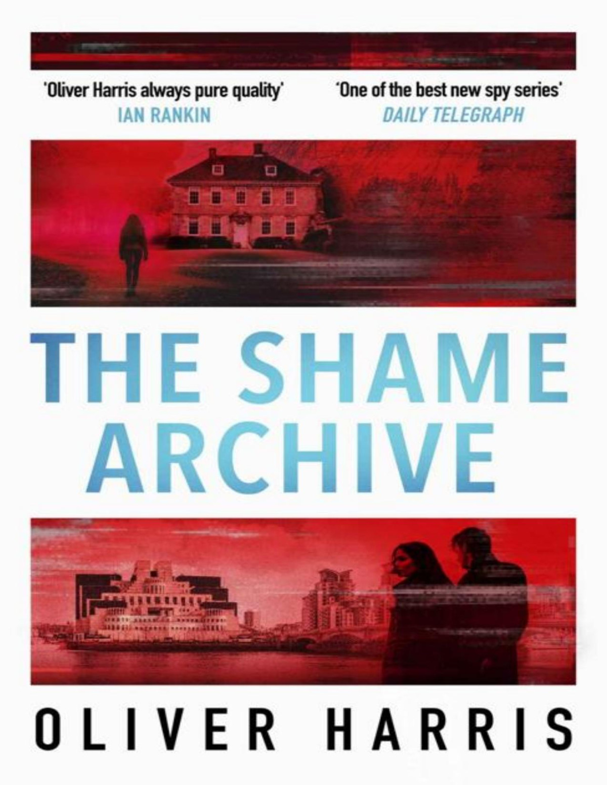 The Shame Archive Captivating And Horrifying Manda Scott Oliver Harris