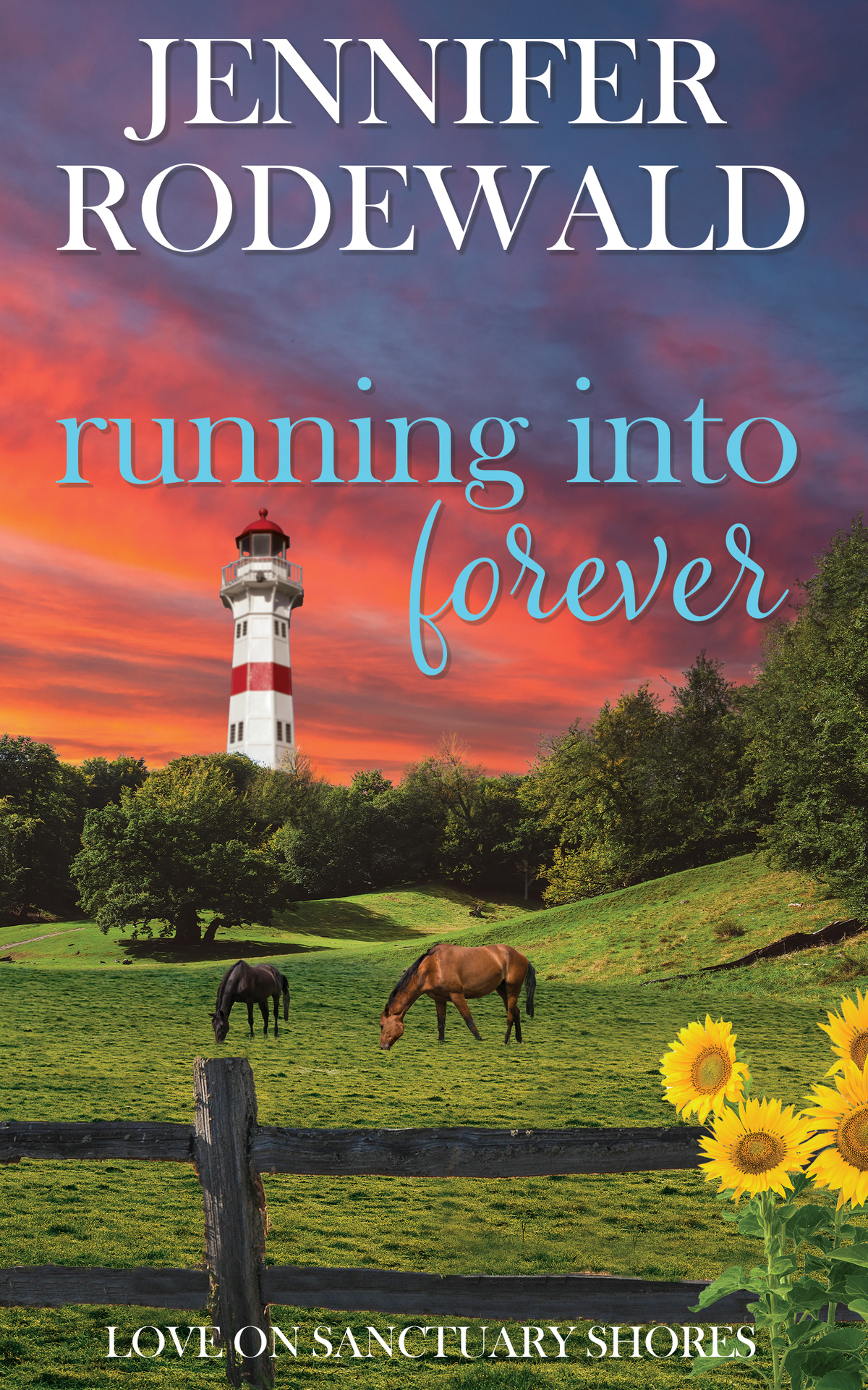 Running Into Forever A Small Town Christian Romance Love On Sanctuary Shores Book 4 Rodewald