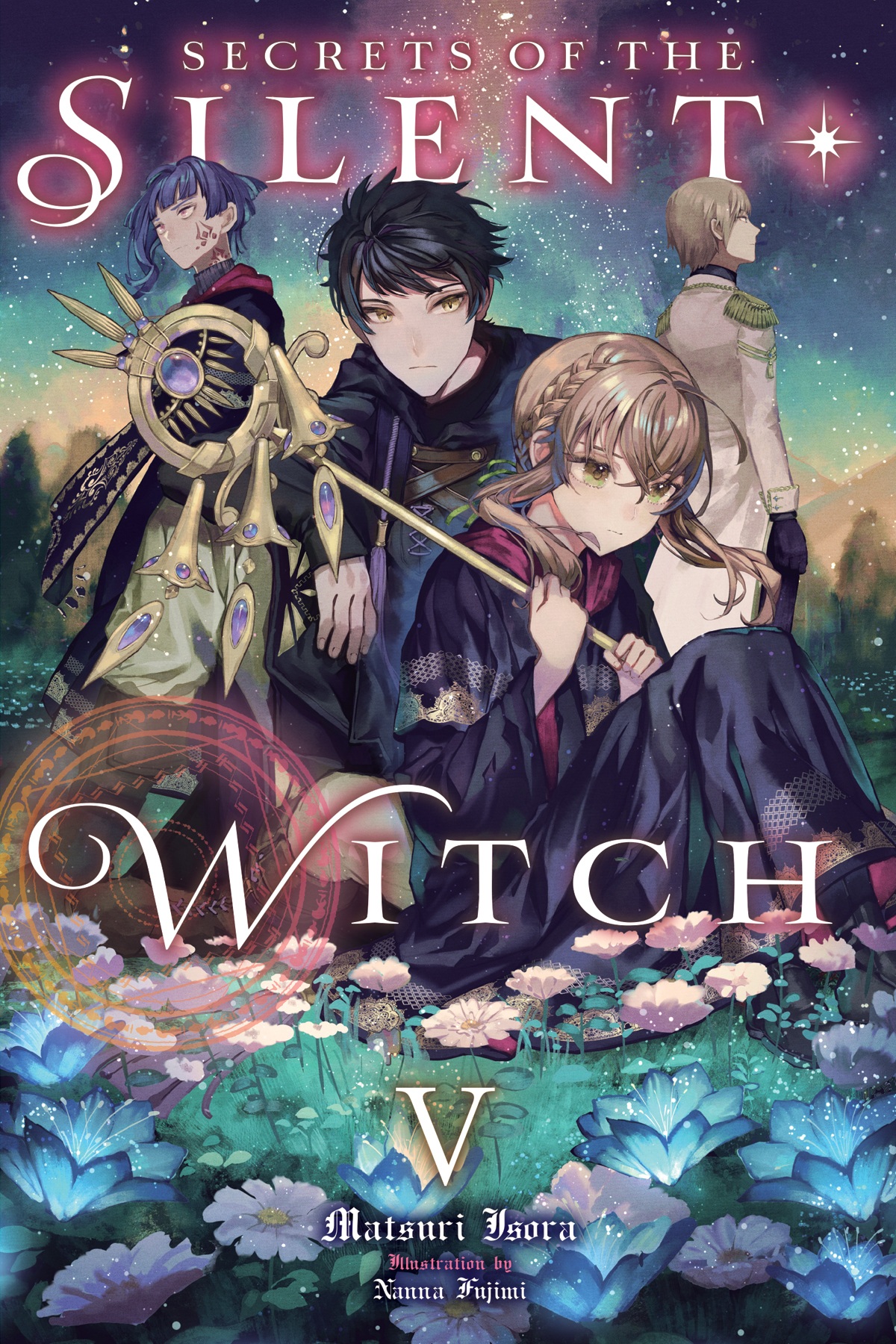 Secrets Of The Silent Witch Vol 5 Matsuri Isora And Nanna Fujimi