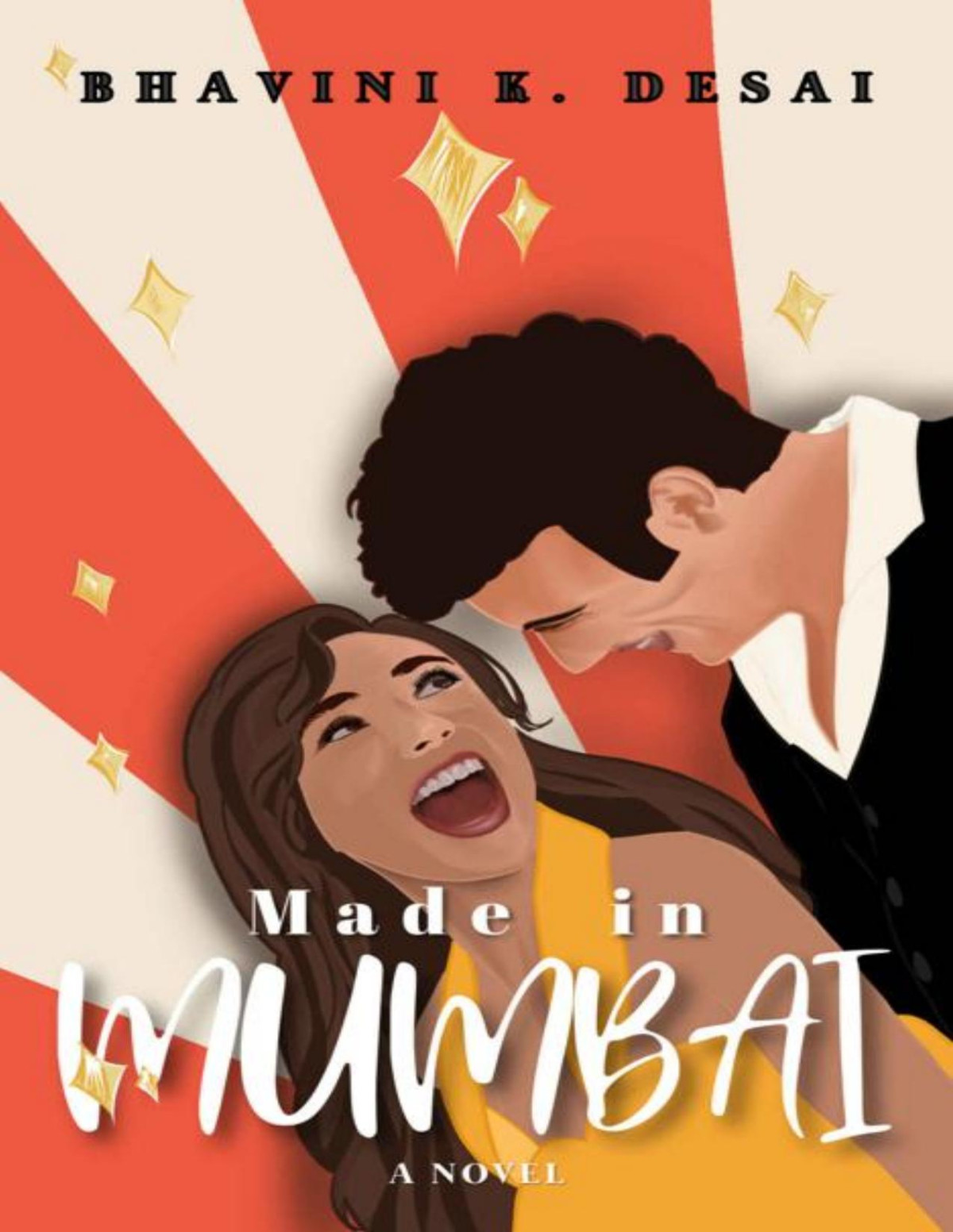 Made In Mumbai A Grumpy X Sunshine Second Chance Single Mom Indian Office Romance Bhavini K Desai