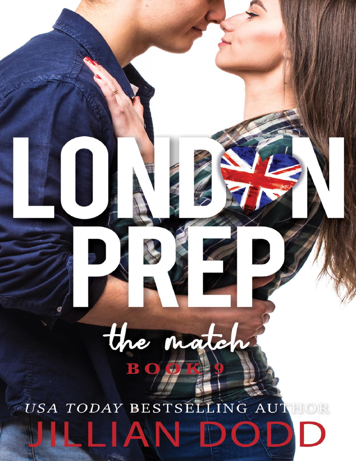 The Match London Prep Book 9 Jillian Dodd