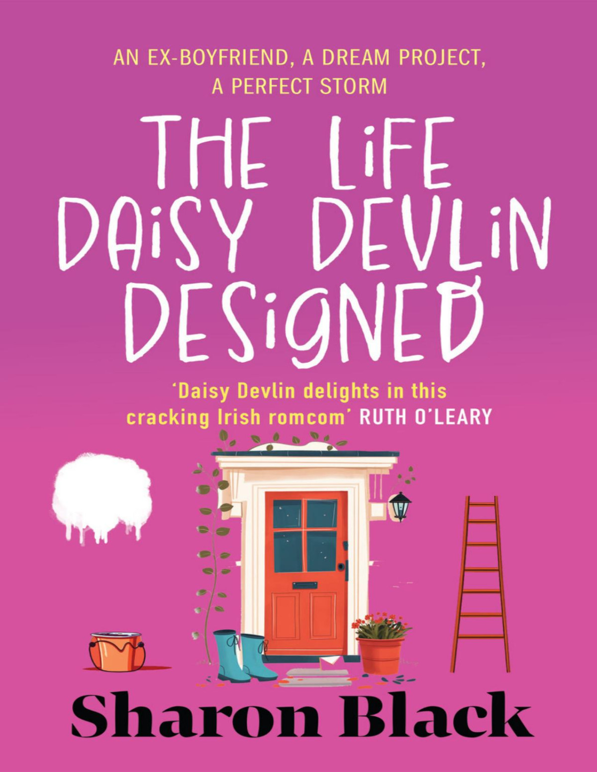 The Life Daisy Devlin Designed An Exboyfriend A Dream Project A Perfect Storm Sharon Black