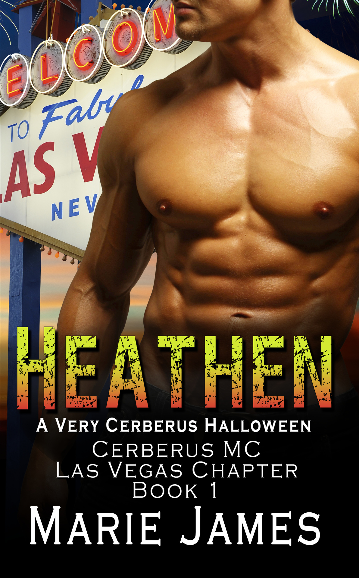 Heathen A Very Cerberus Halloween Cerberus Mc Las Vegas Chapter Book 1 Marie James