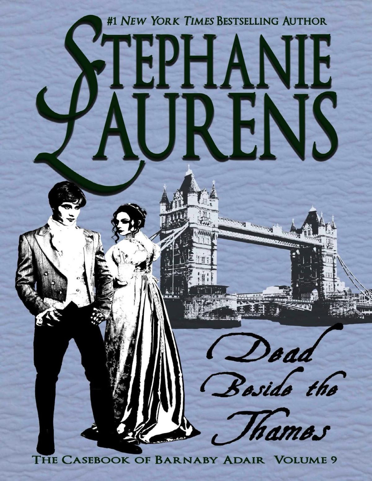 Dead Beside The Thames Stephanie Laurens