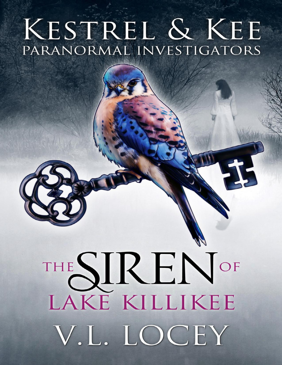Kestrel Kee Paranormal Investigators The Siren Of Lake Killikee Vl Locey