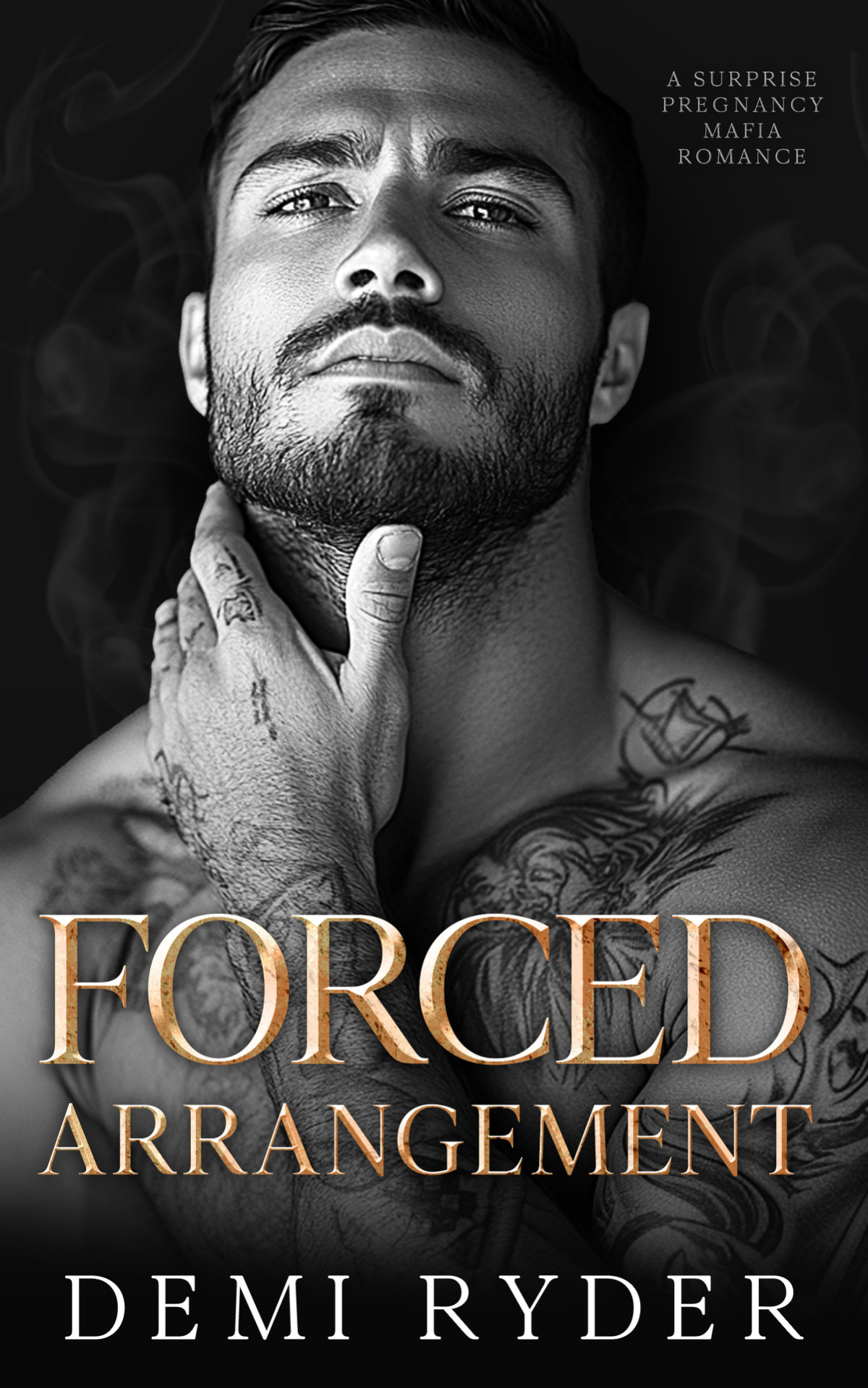 Forced Arrangement A Surprise Pregnancy Mafia Romance Ruthless Mafia Sinners Demi Ryder
