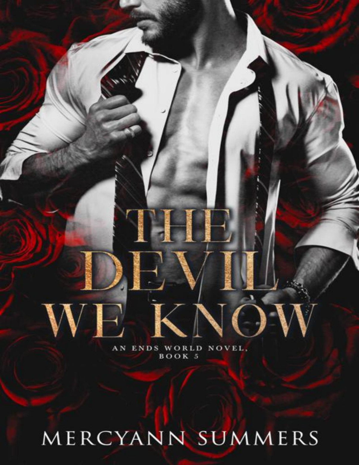 The Devil We Know An Ends World Novel Book 5 Mercyann Summers