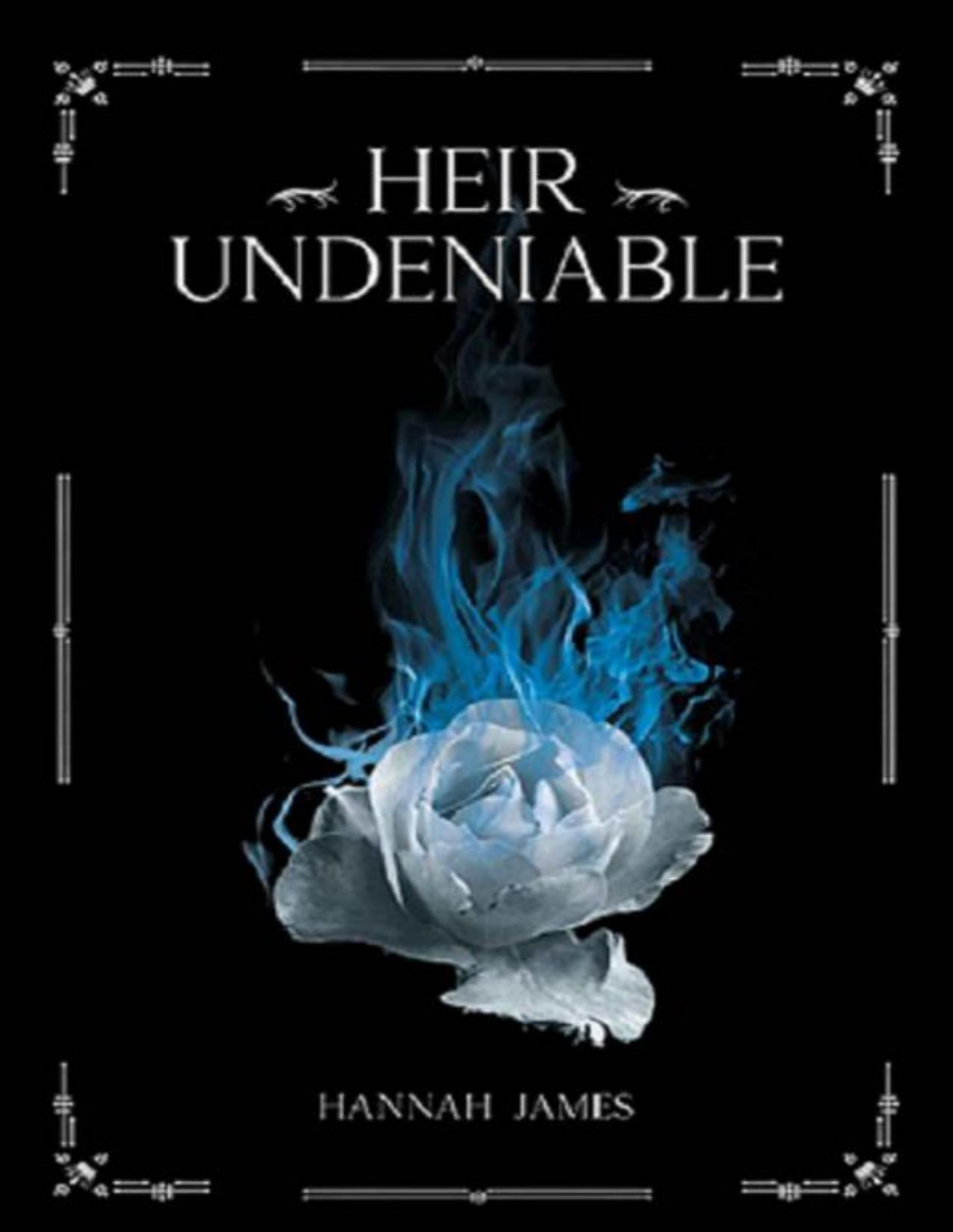Heir Undeniable Hannah James