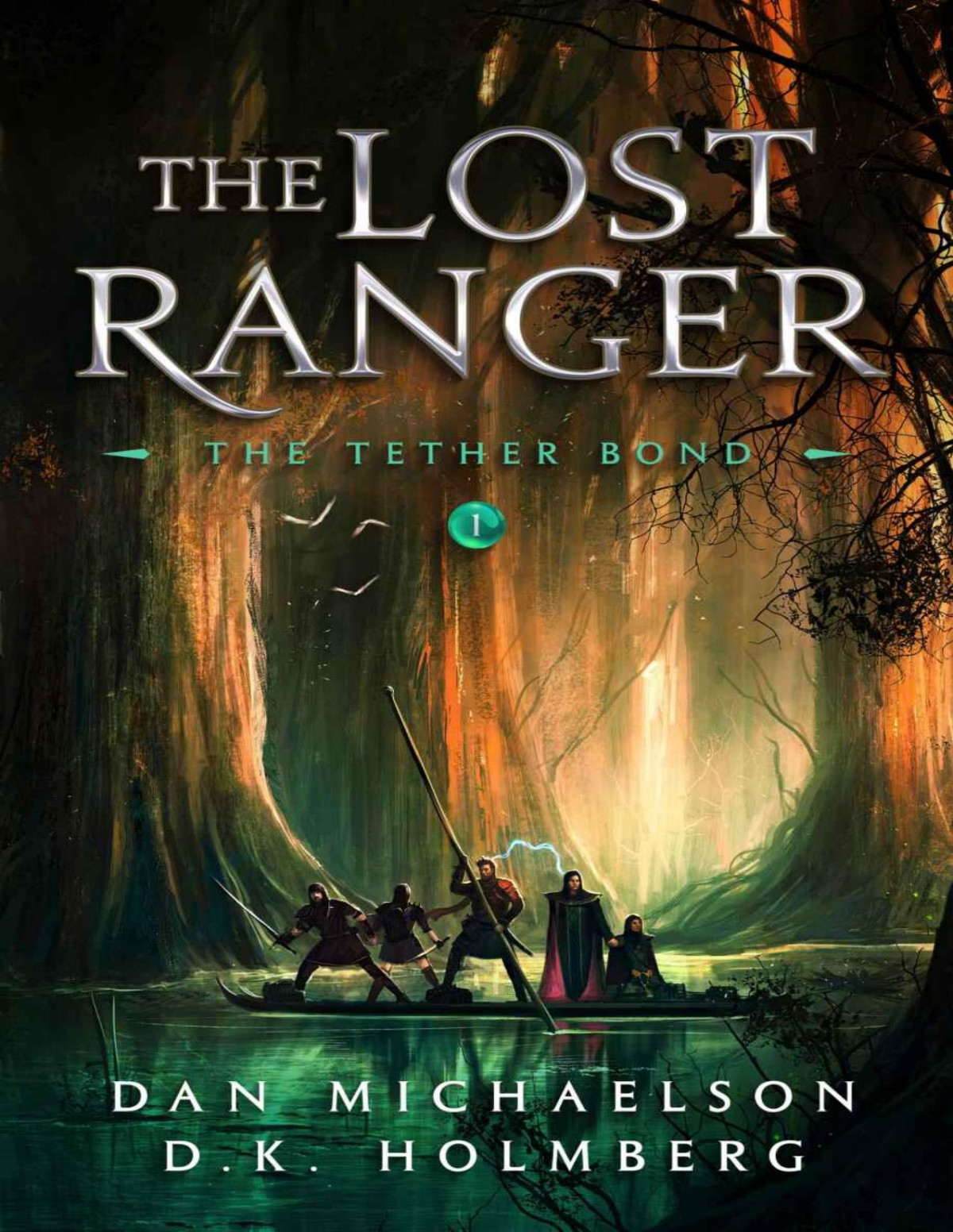 The Lost Ranger Dan Michaelson D K Holmberg