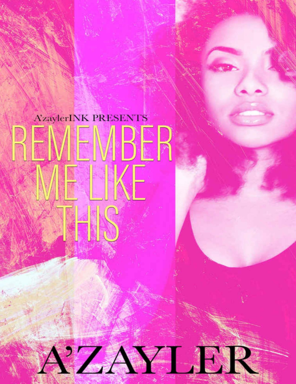 Remember Me Like This Azayler
