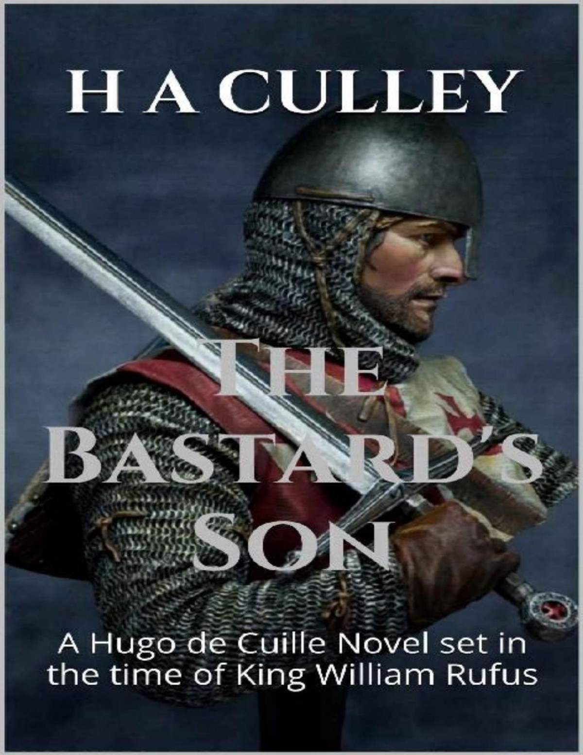 The Bastards Crown H A Culley