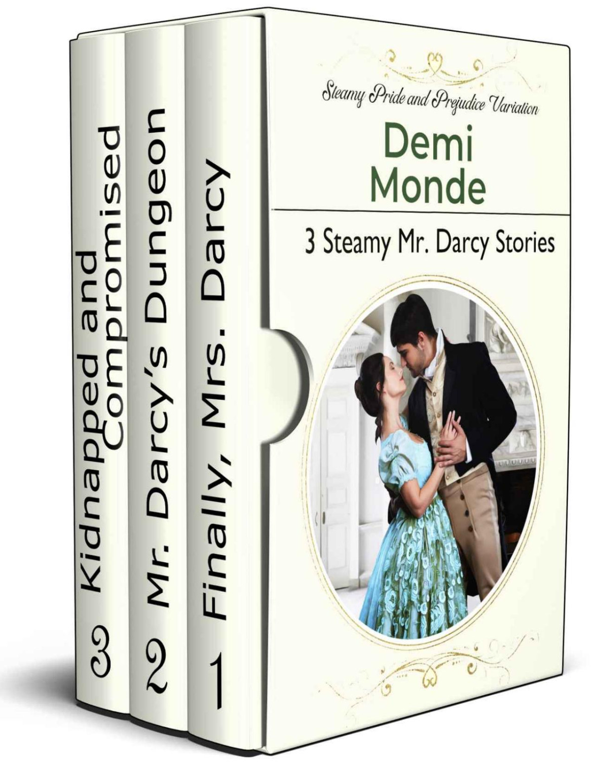 3 Steamy Mr Darcy Stories A Steamy Pride And Prejudice Variation Demi Monde