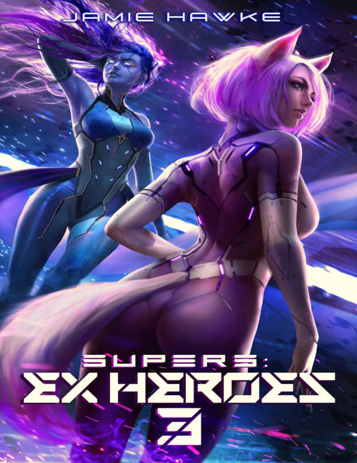 Supers Ex Heroes 3 A Superhero Harem Space Opera Jamie Hawke