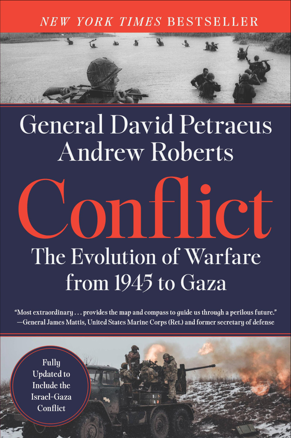 Conflict The Evolution Of Warfare From 1945 To Gaza David Petraeus