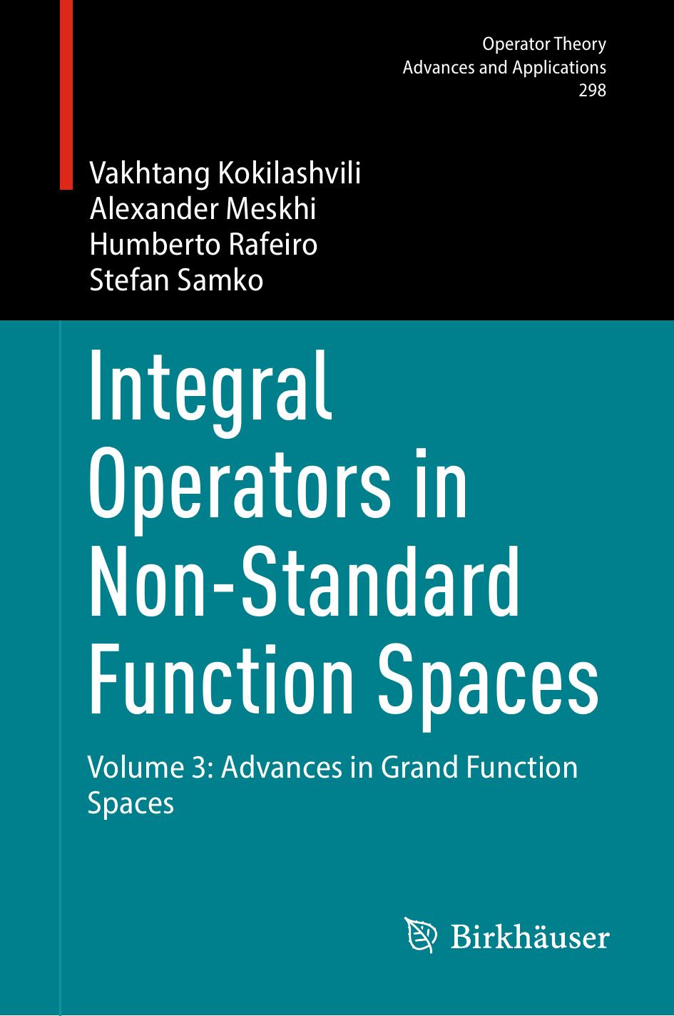 Integral Operators In Nonstandard Function Spaces Volume 3 Advances In Grand Function Spaces Vakhtang Kokilashvili