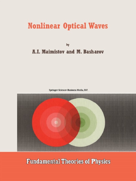 Nonlinear Optical Waves 2nd Edition Ai Maimistov Am Basharov