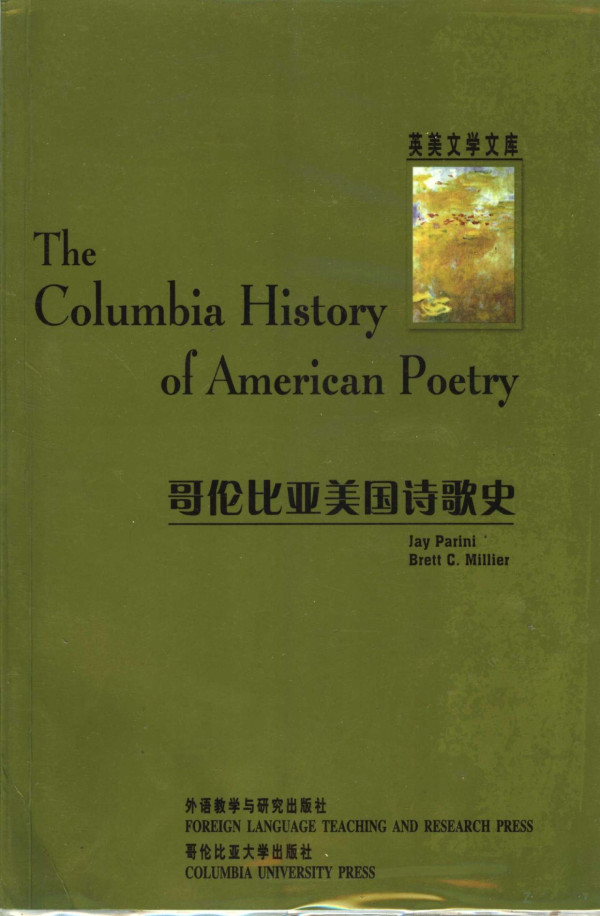 The Columbia History Of American Poetry 2005011 Jay Parini Brett Cmillier