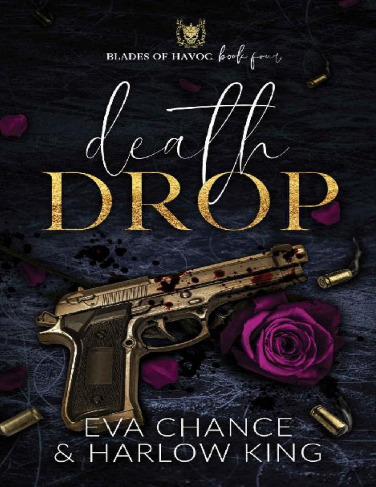Death Drop Eva Chance Harlow King