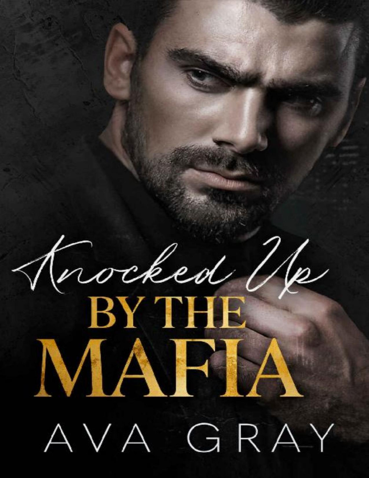 Knocked Up By The Mafia Ava Gray