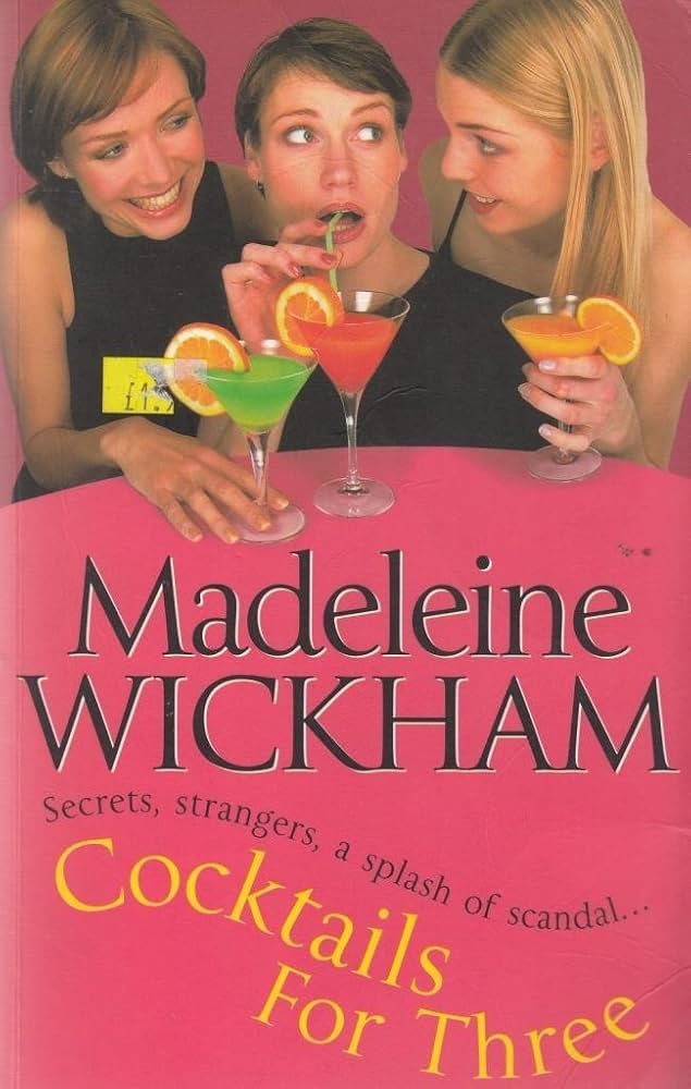 Cocktails For Three A Novel Madeleine Wickham