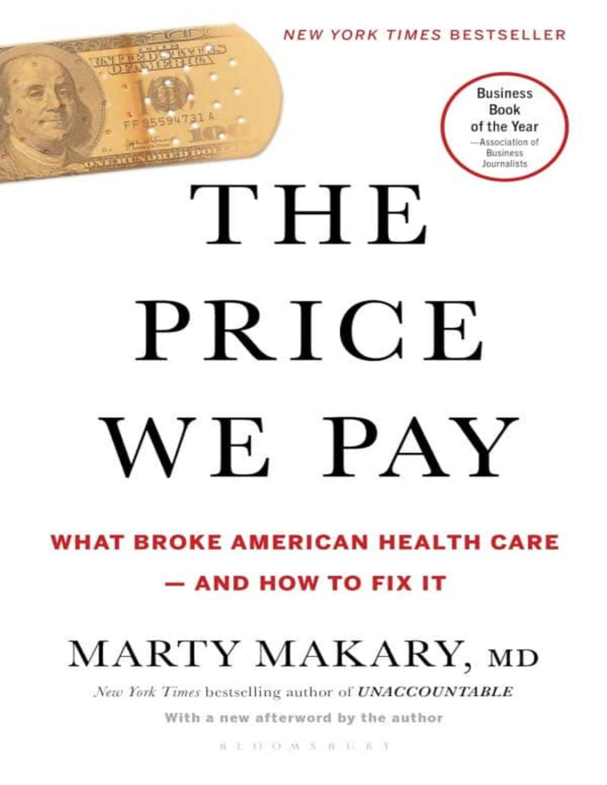 The Price We Pay What Broke American Health Careand How To Fix It Marty Makary