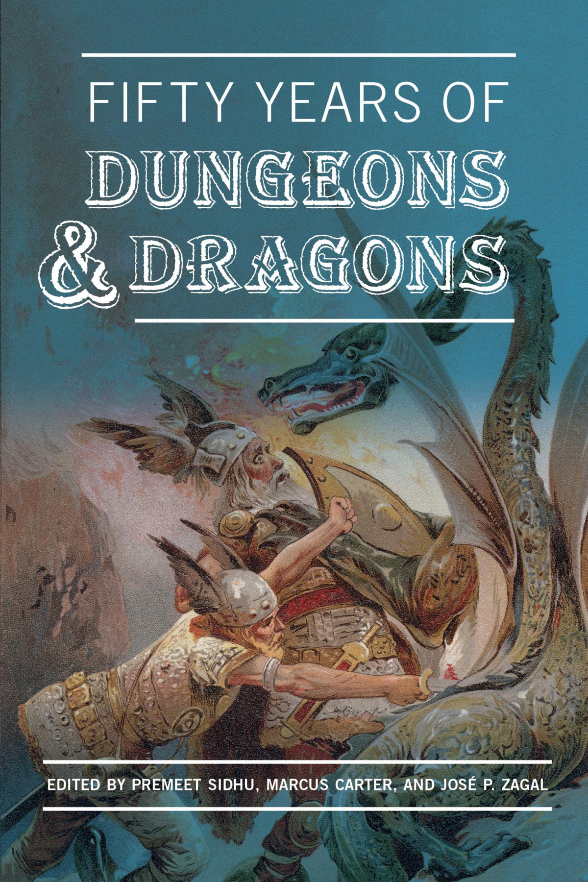 Fifty Years Of Dungeons Dragons Premeet Sidhu Marcus Carter