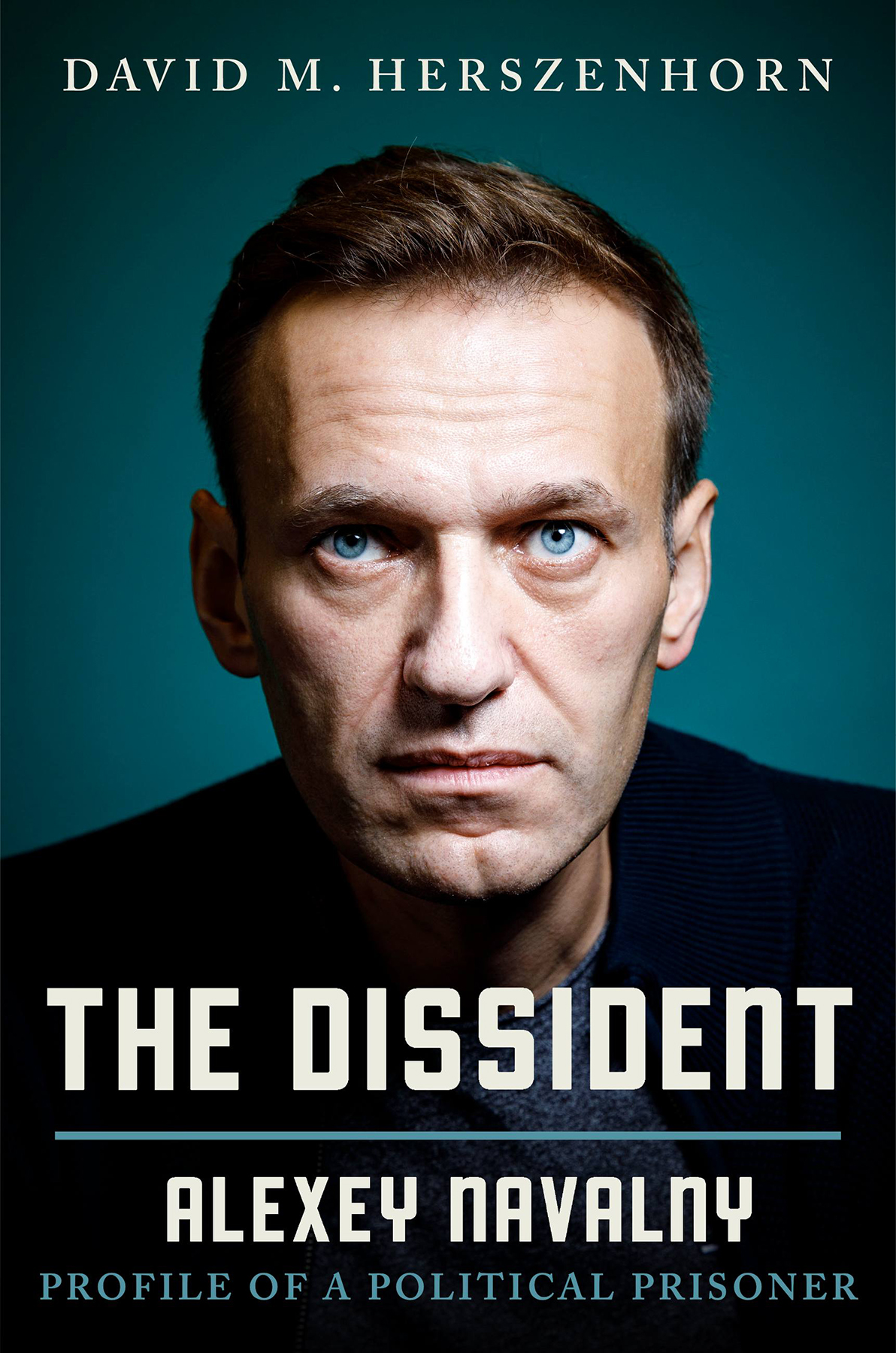 The Dissident David Herszenhorn