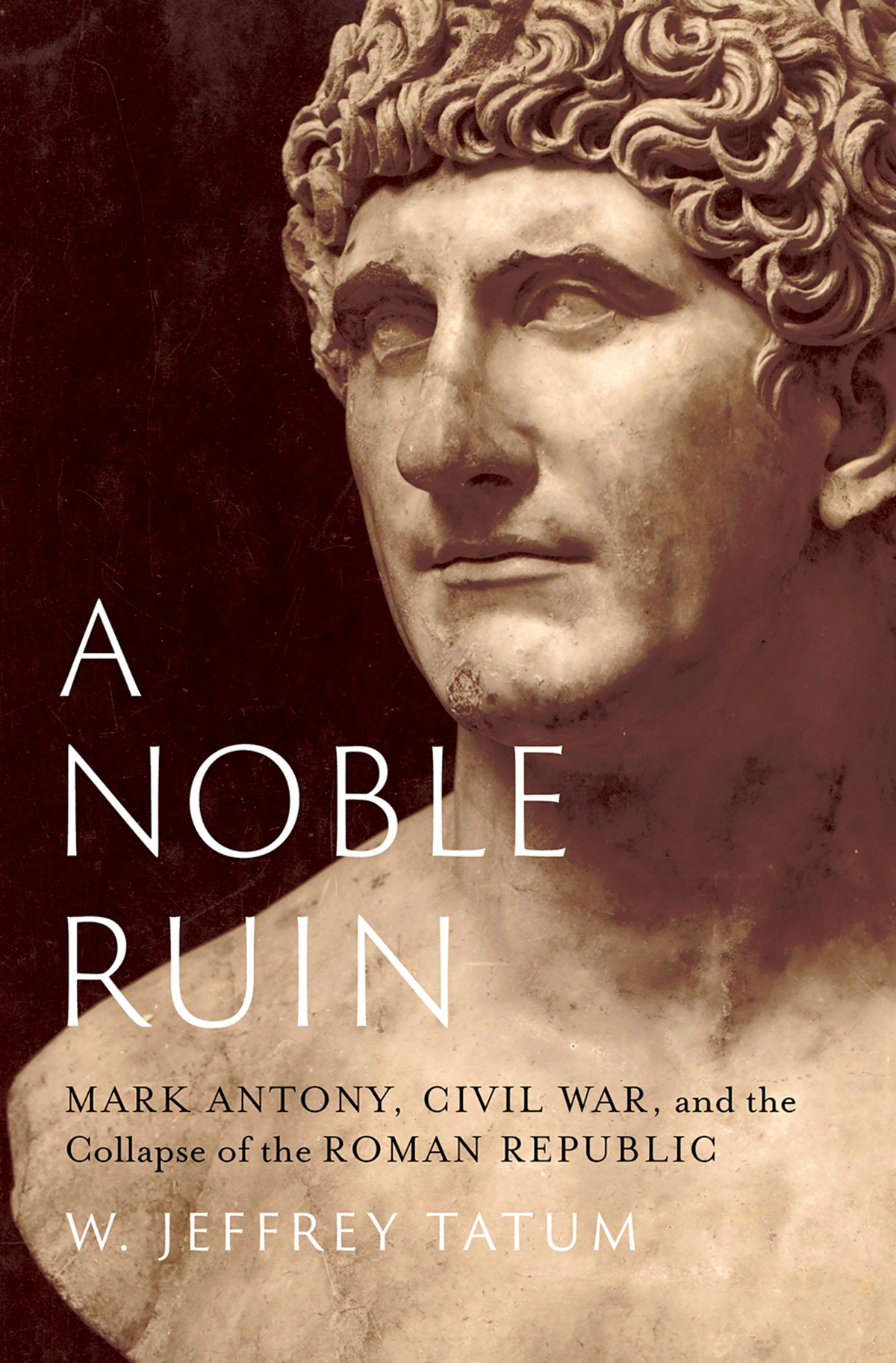 A Noble Ruin W Jeffrey Tatum
